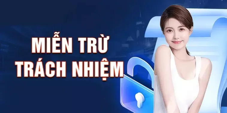 Miễn trừ trách nhiệm